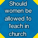 Should women be allowed to teach in church